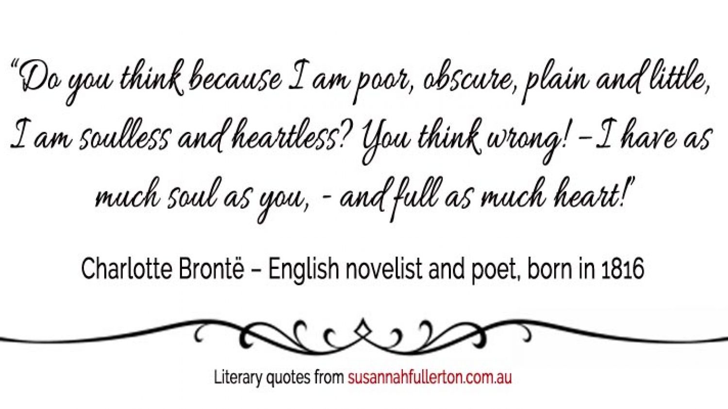 Charlotte Brontë quote by Susannah Fullerton