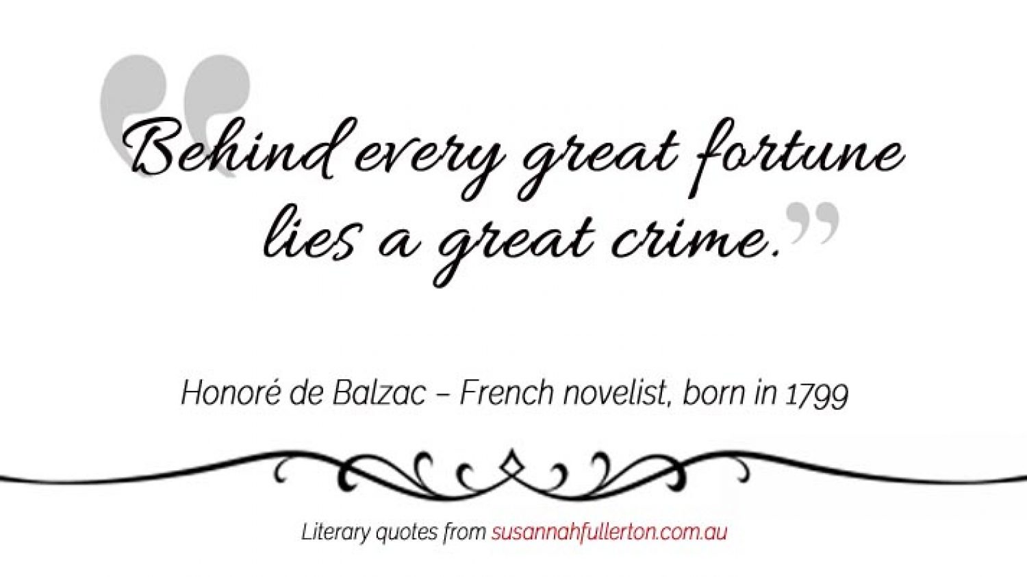 Honoré de Balzac quote by Susannah Fullerton