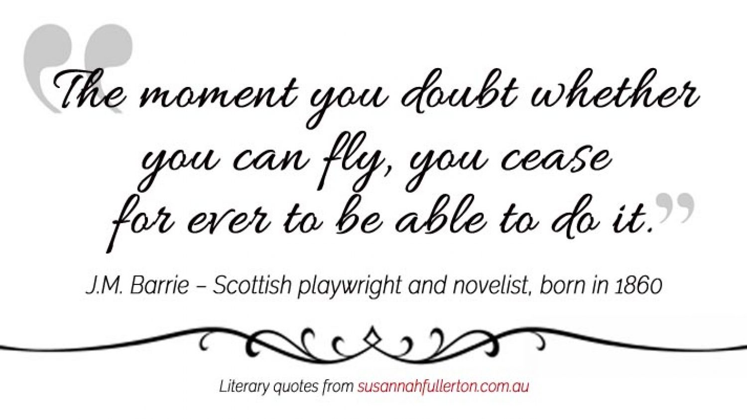 J.M. Barrie quote by Susannah Fullerton
