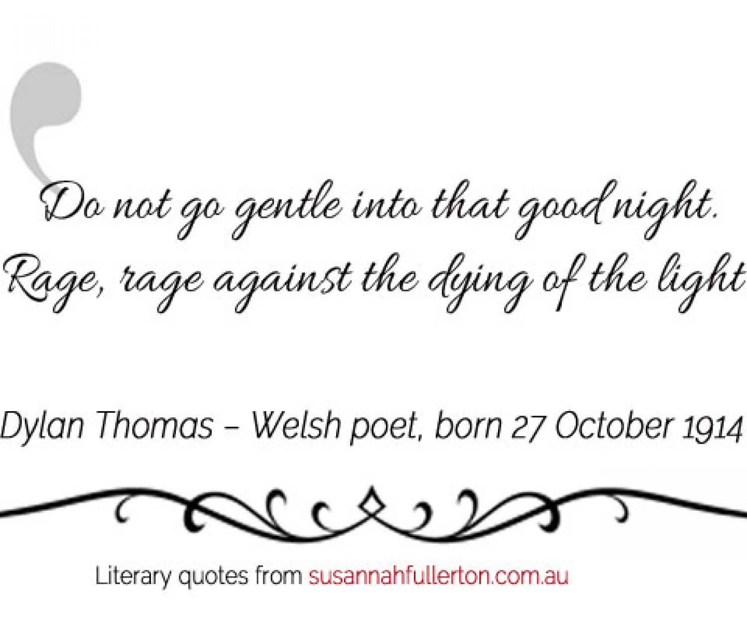 Dylan Thomas quote by Susannah Fullerton