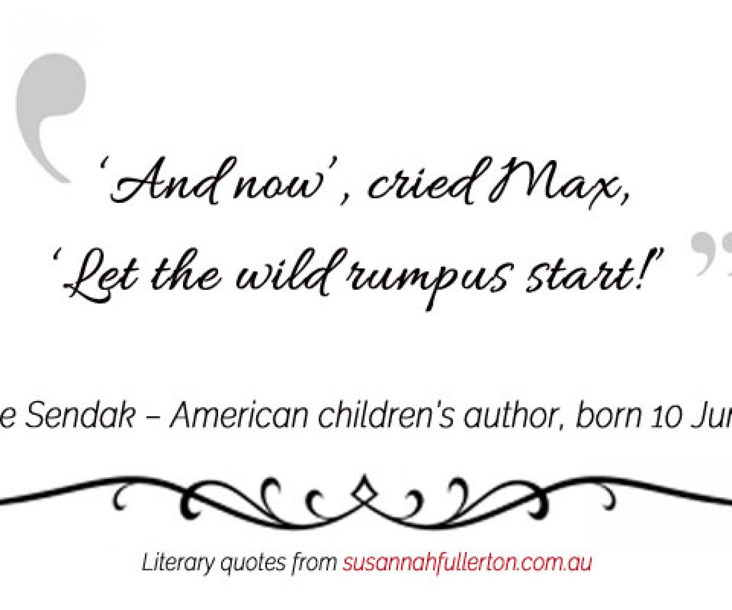 Maurice Sendak quote by Susannah Fullerton