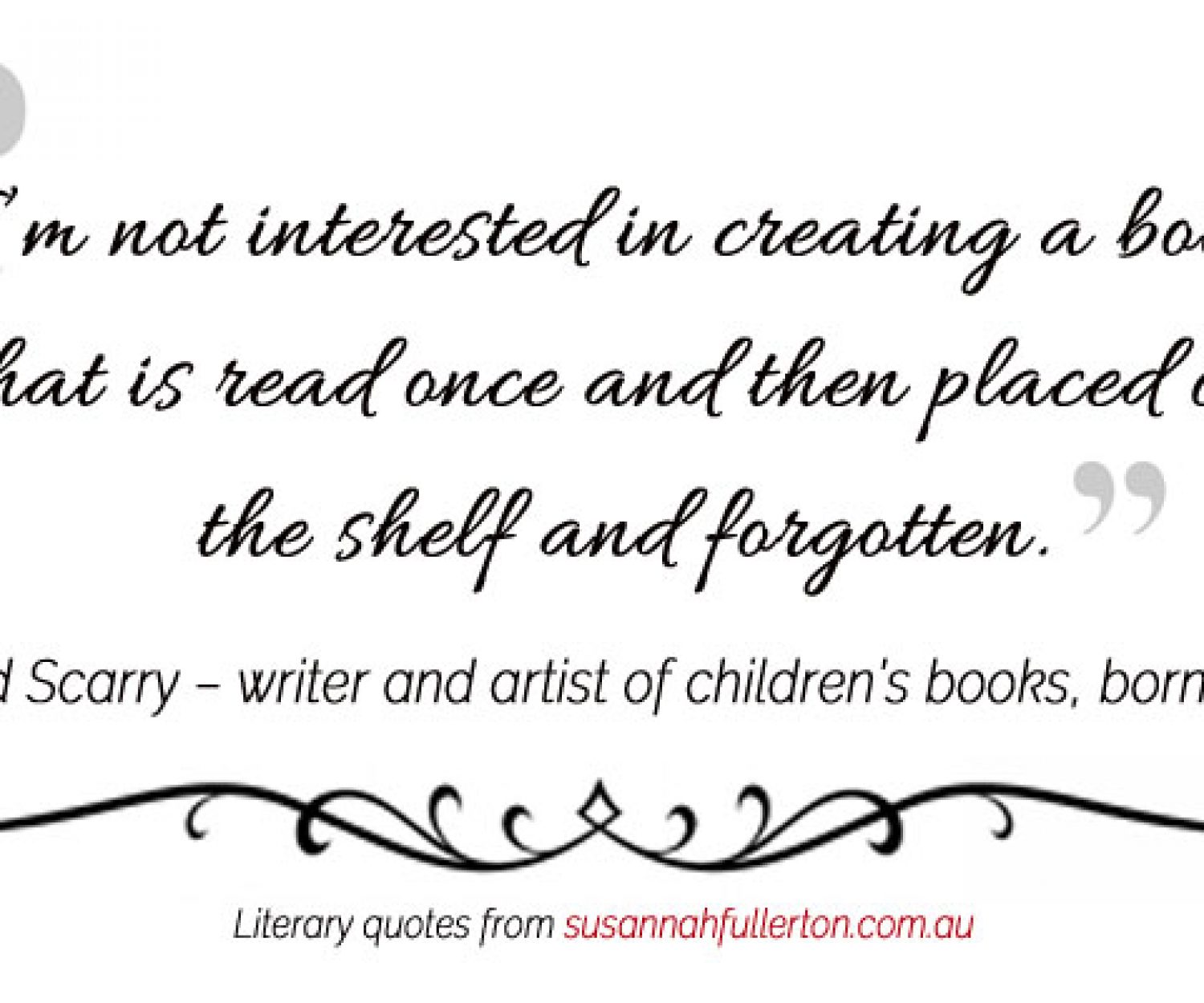 Richard Scarry quote by Susannah Fullerton