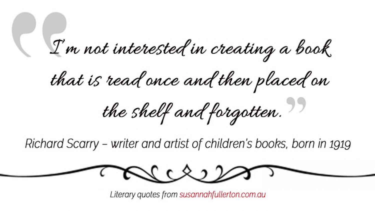 Richard Scarry quote by Susannah Fullerton