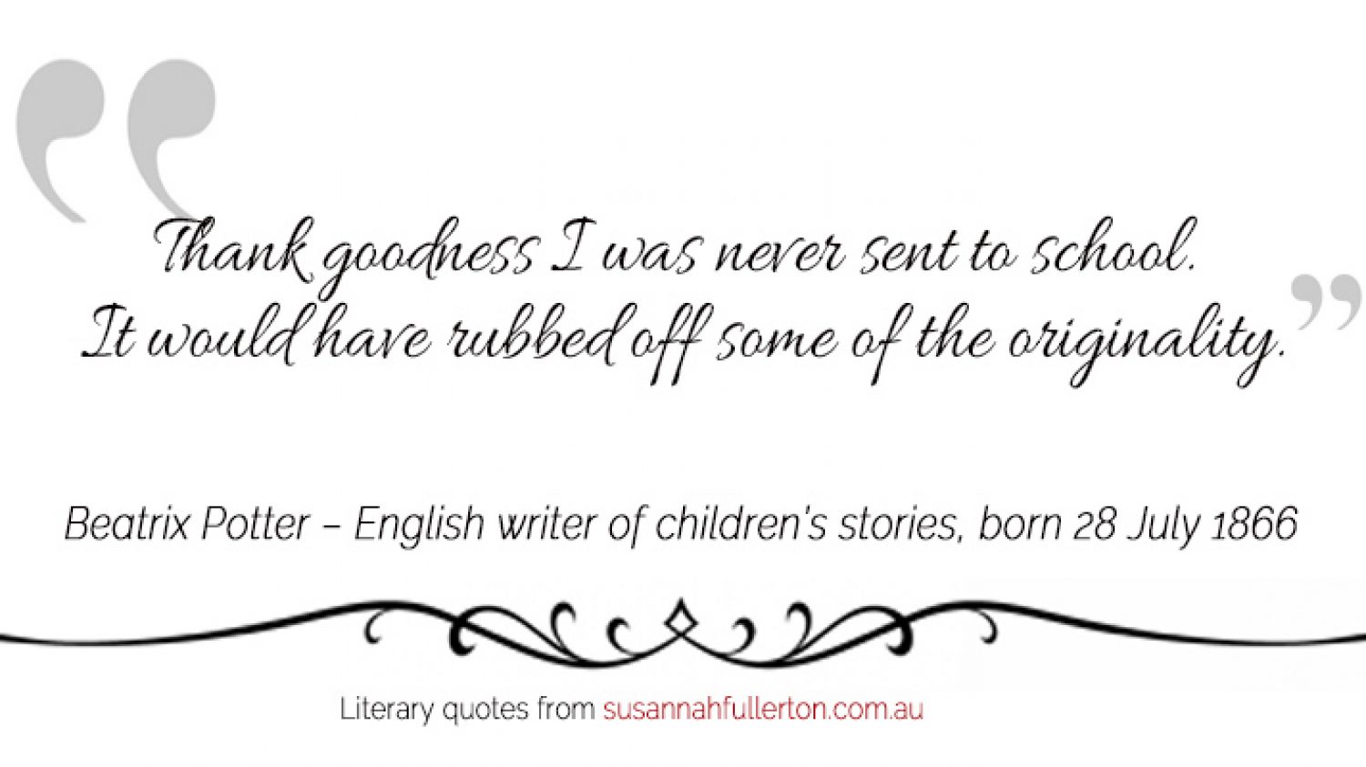 Beatrix Potter quote by Susannah Fullerton