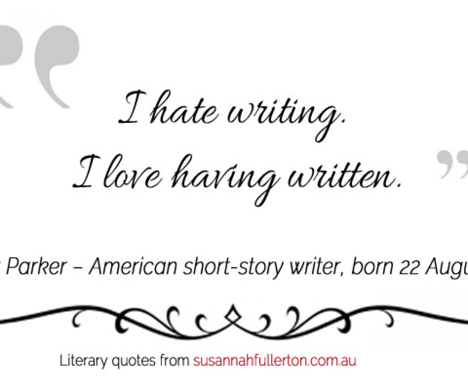 Dorothy Parker quote by Susannah Fullerton