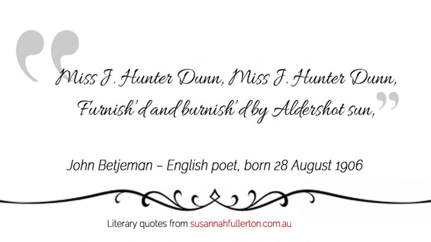 John Betjeman quote by Susannah Fullerton