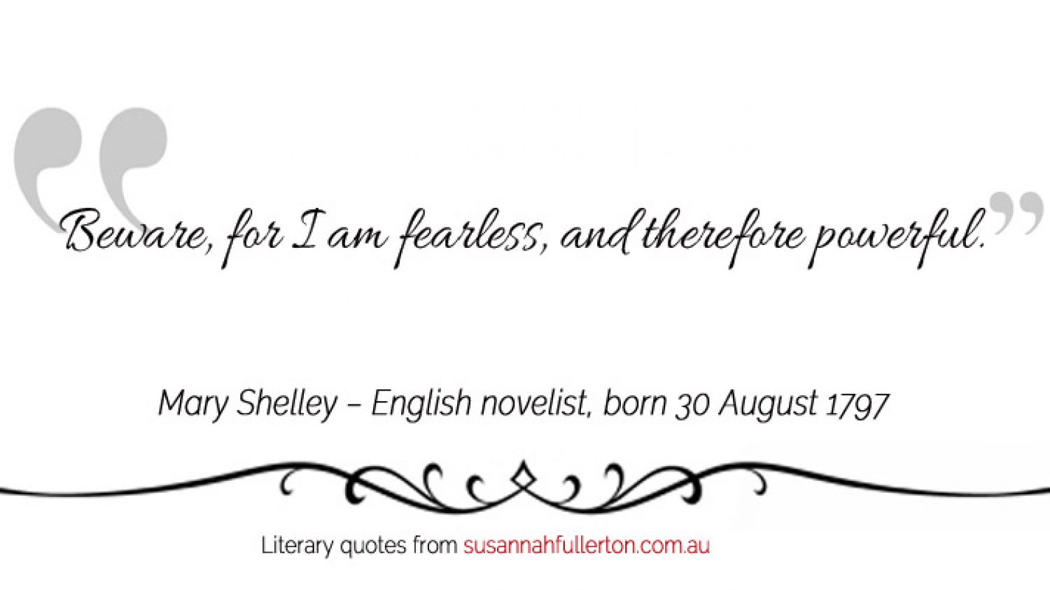 Mary Shelley quote by Susannah Fullerton