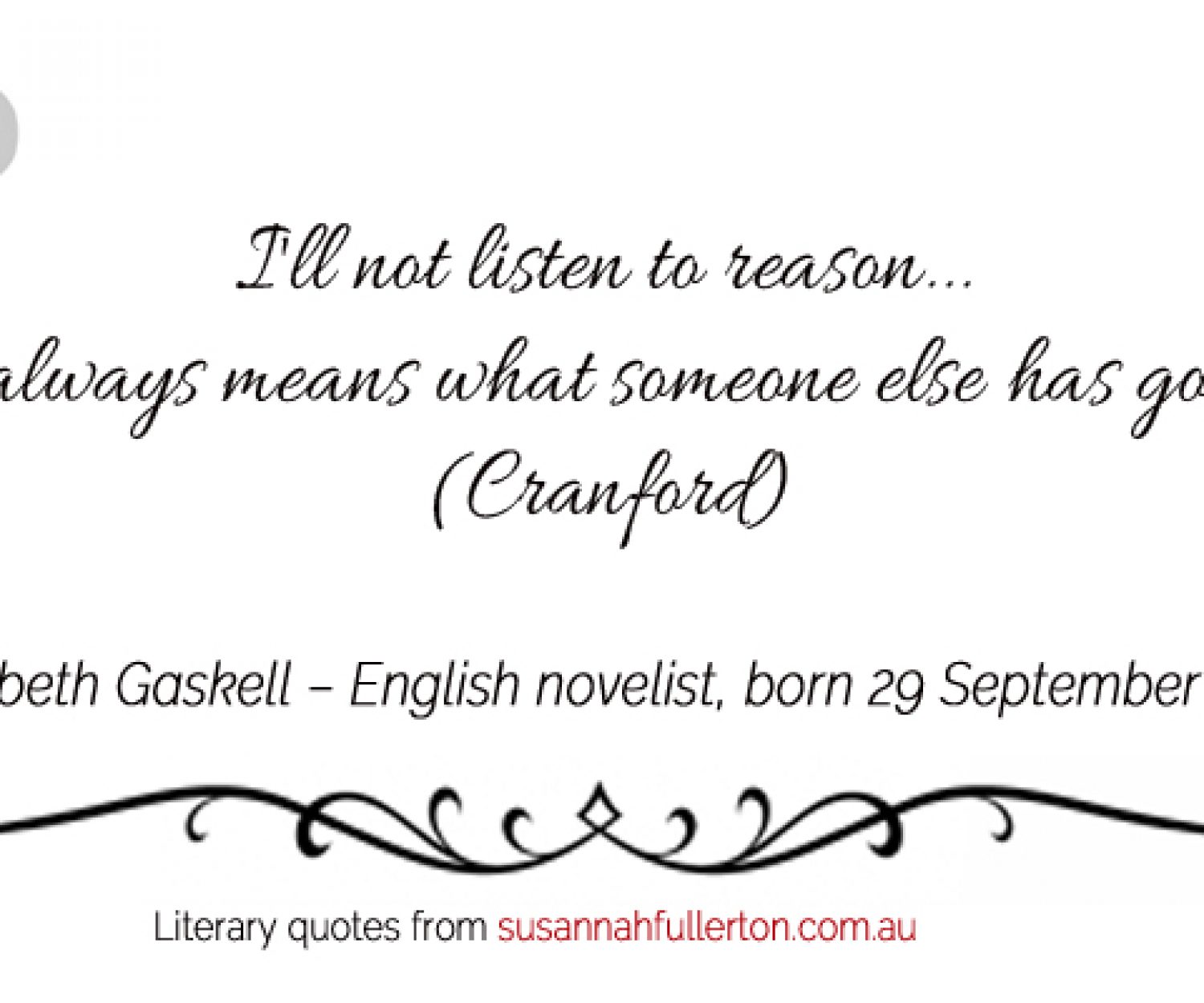Elizabeth Gaskell quote by Susannah Fullerton