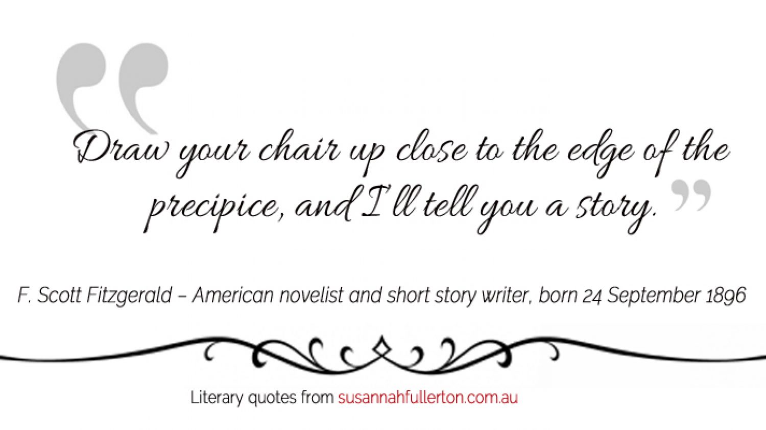 F. Scott Fitzgerald quote by Susannah Fullerton