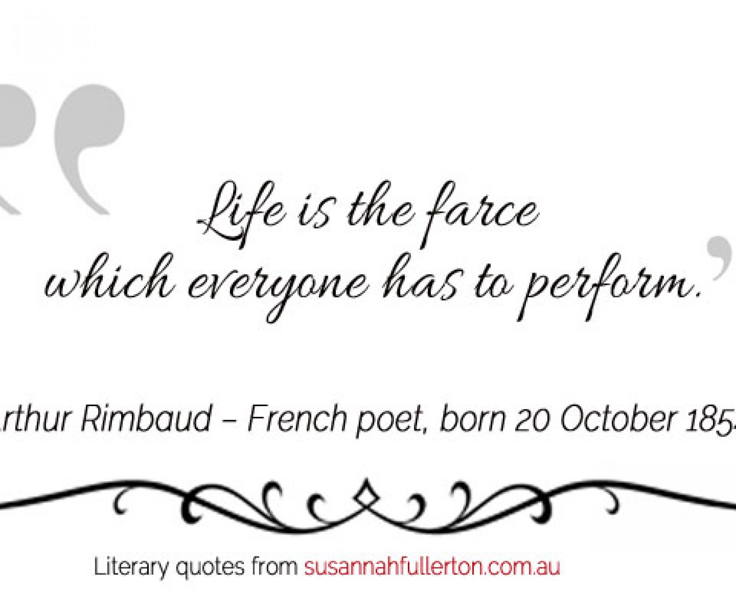 Arthur Rimbaud quote by Susannah Fullerton