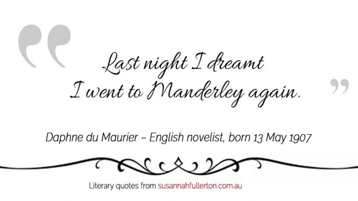 Daphne Du Maurier quote by Susannah Fullerton