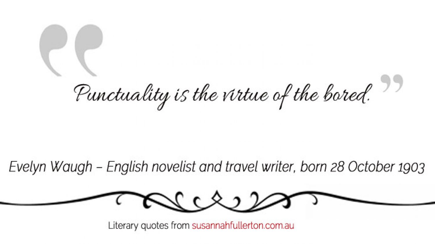 Evelyn Waugh quote by Susannah Fullerton