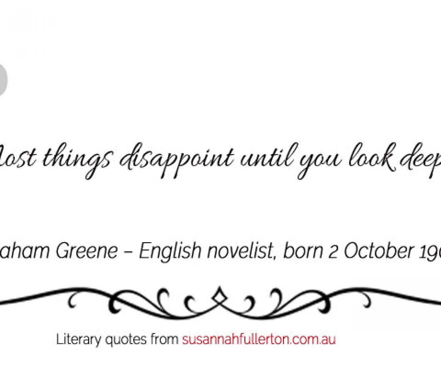Graham Greene quote by Susannah Fullerton