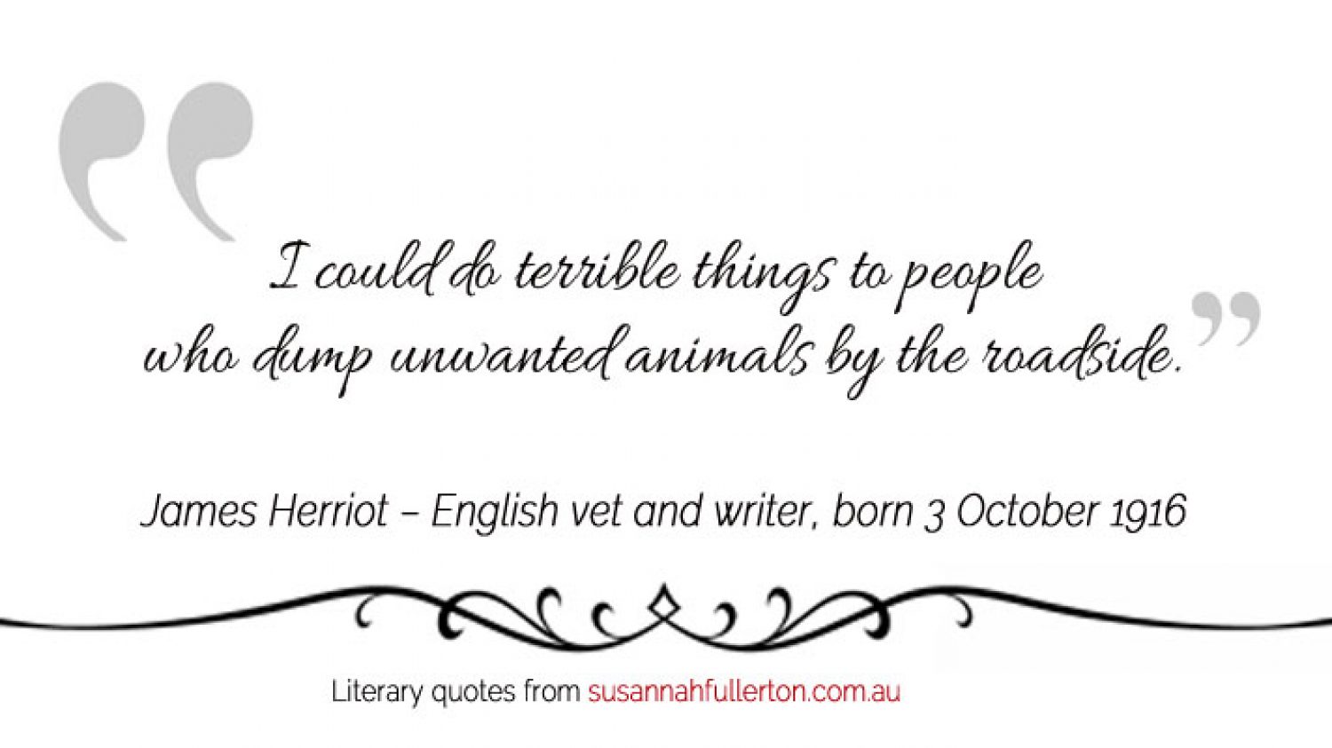 James Herriot quote by Susannah Fullerton