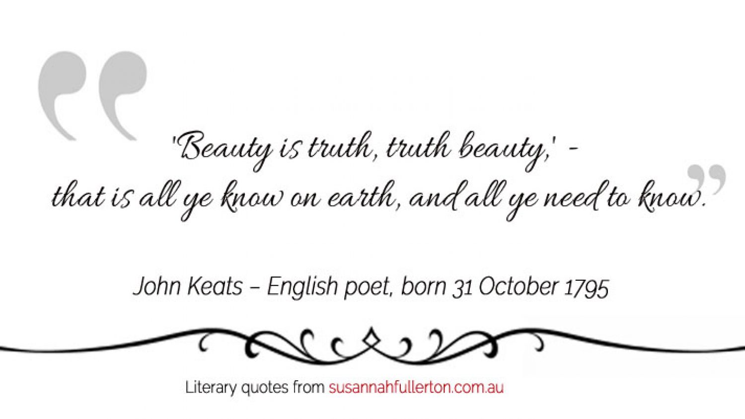John Keats quote by Susannah Fullerton