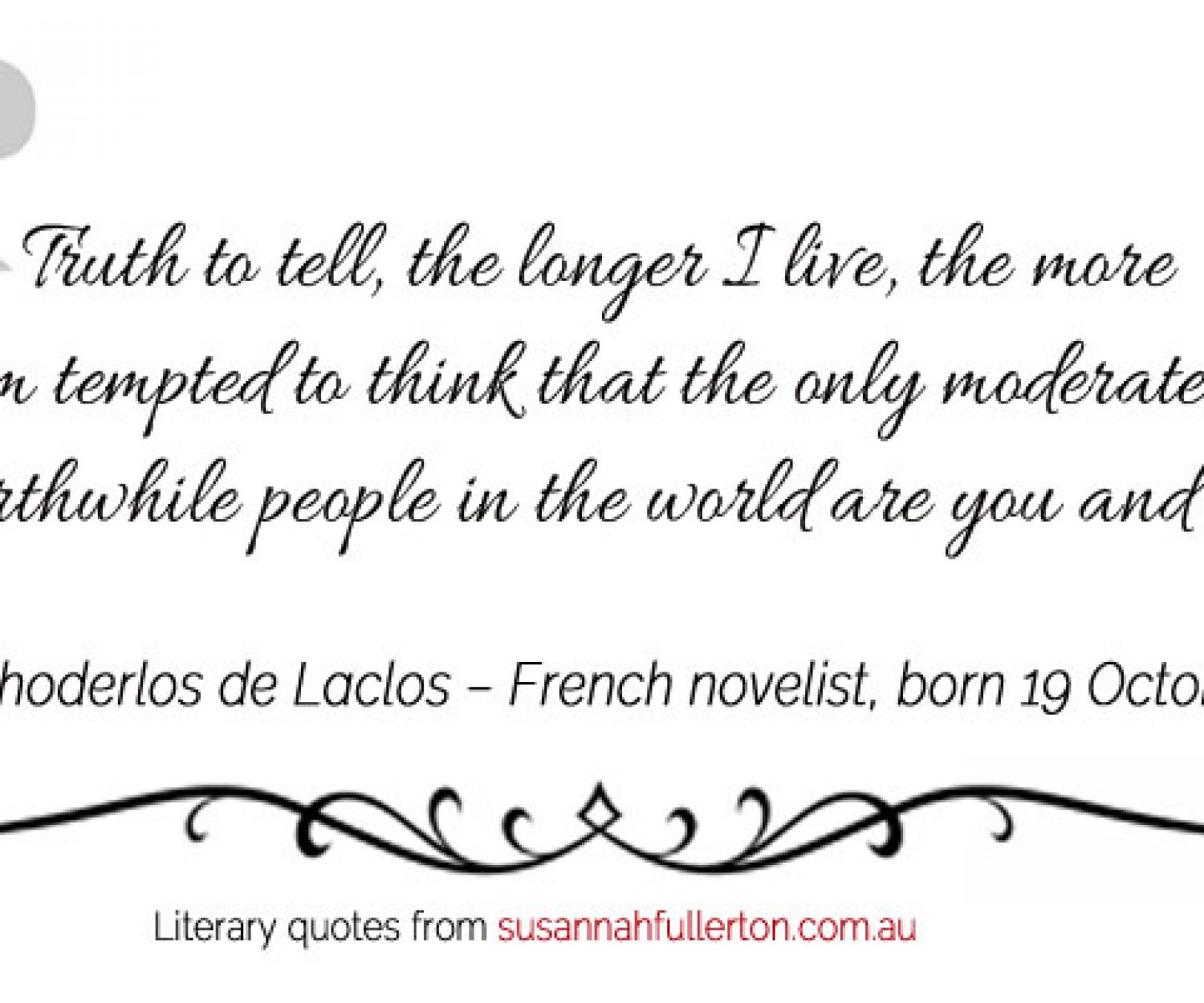 Pierre Choderlos de Laclos quote by Susannah Fullerton