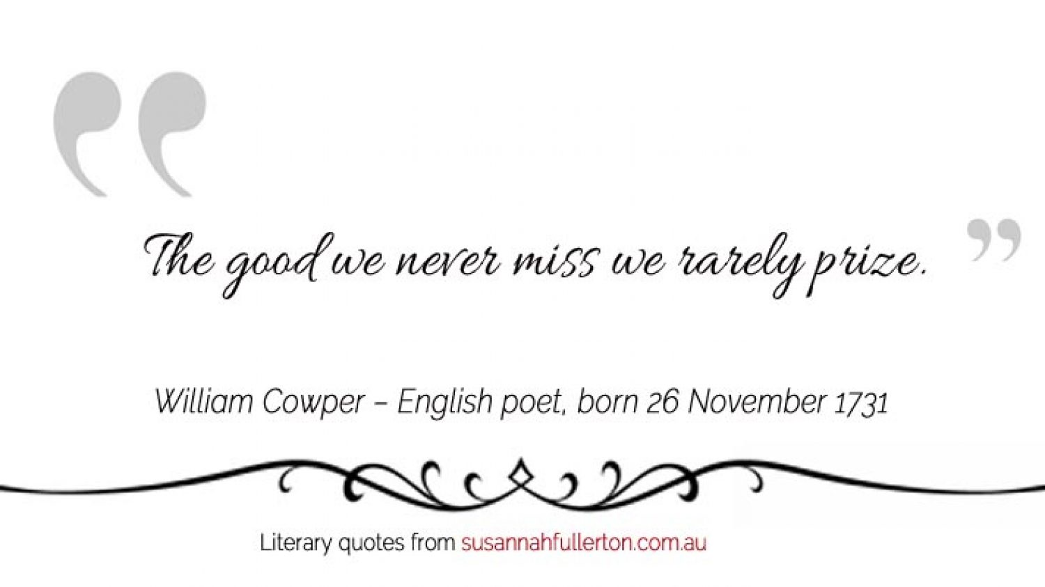 William Cowper quote by Susannah Fullerton