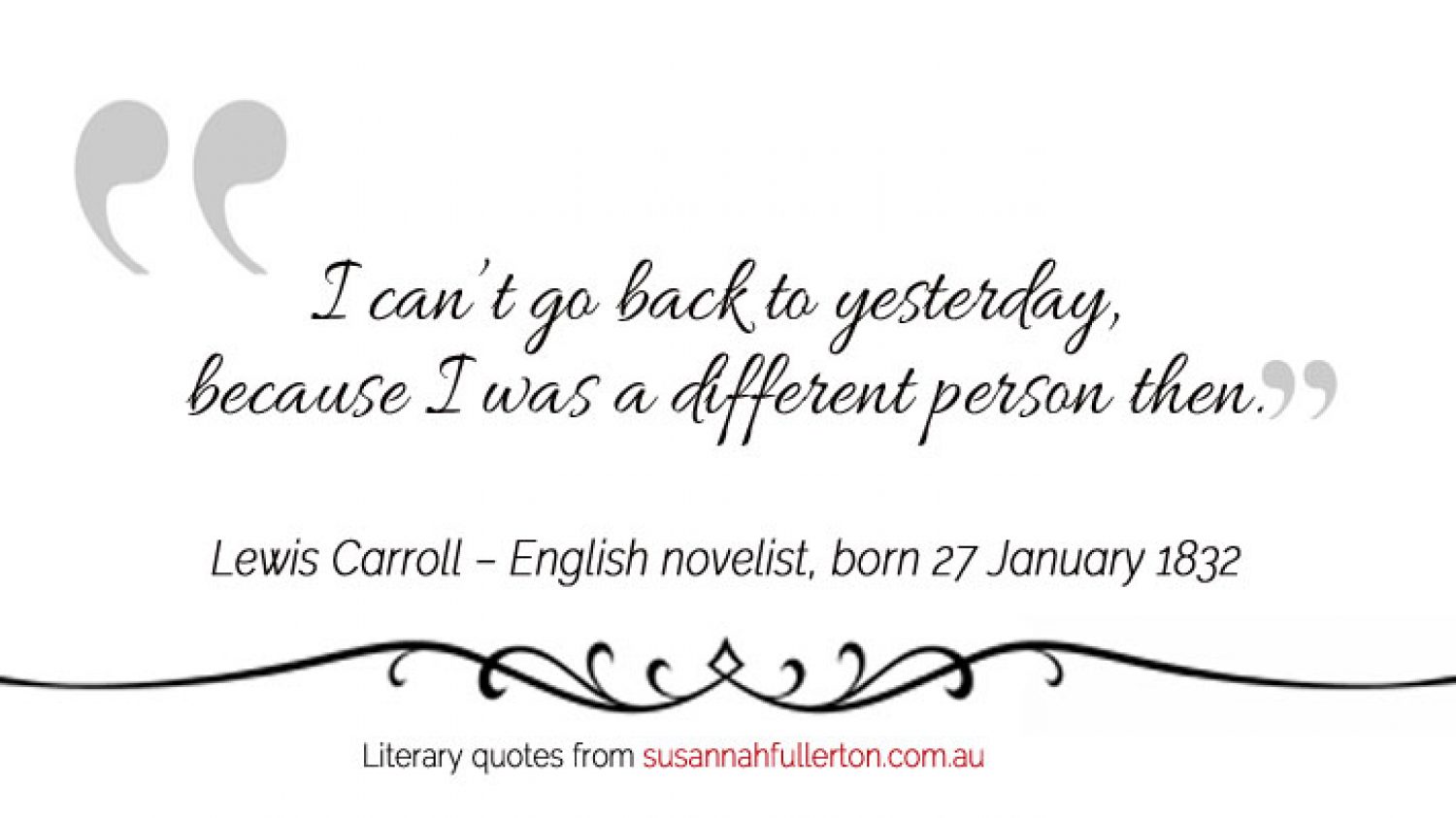 Lewis Carroll quote by Susannah Fullerton