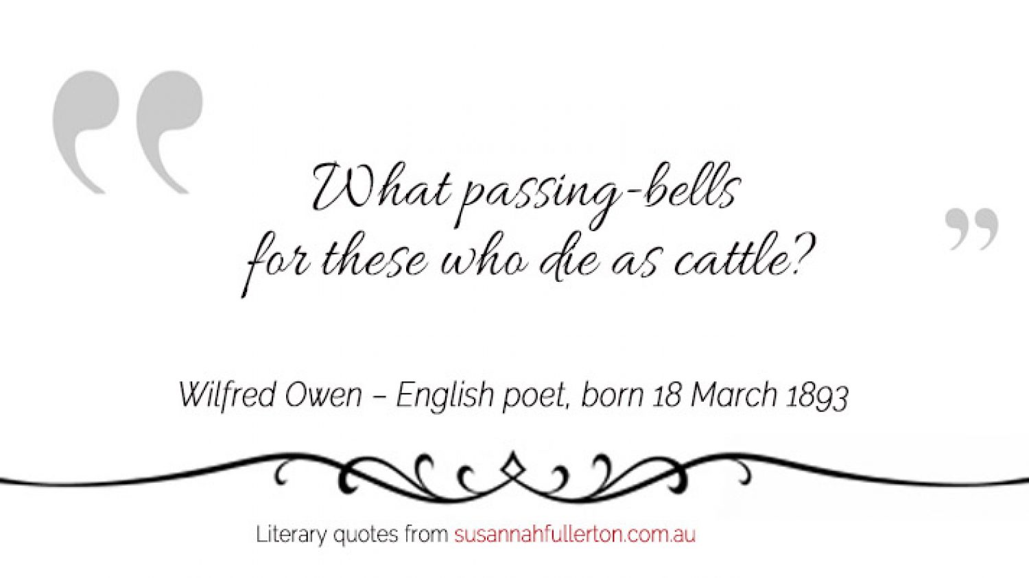 Wilfred Owen quote by Susannah Fullerton