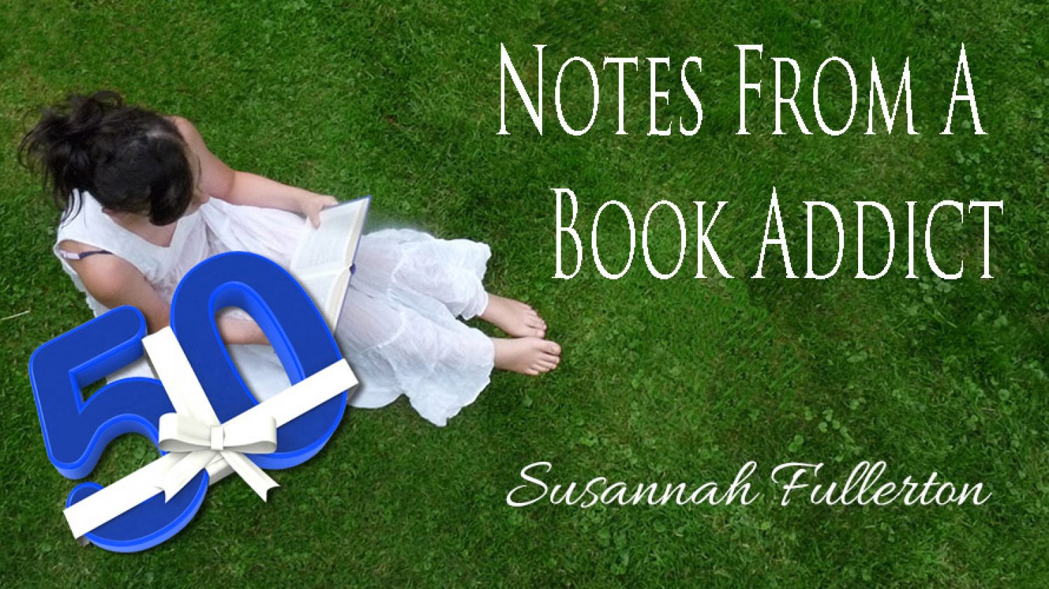 Fifty Notes From A Book Addict