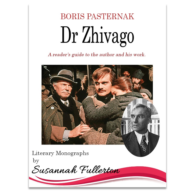 A Reader's Guide to Boris Pasternak & 'Dr Zhivago'