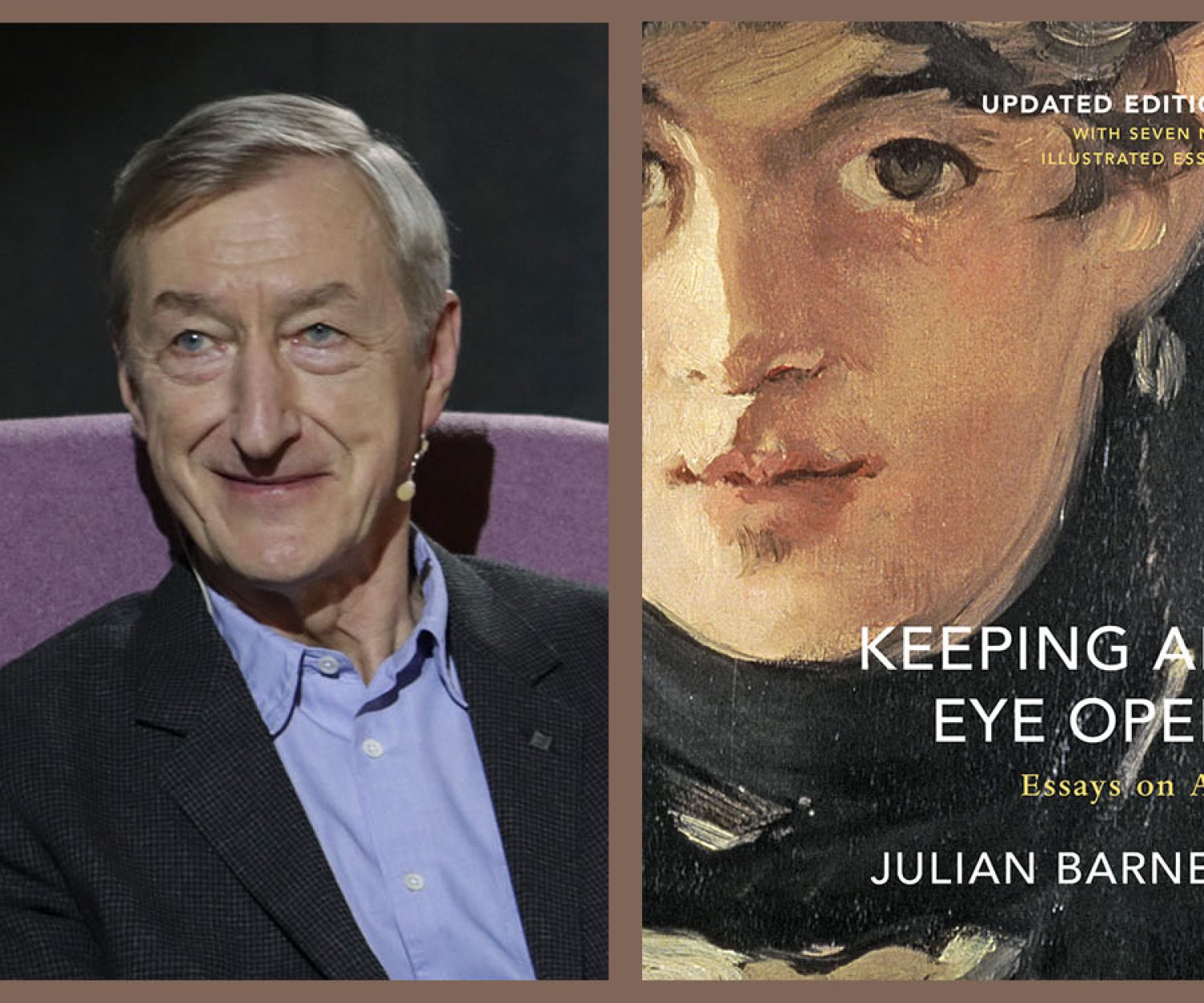 Julian Barnes, Keeping an Eye Open