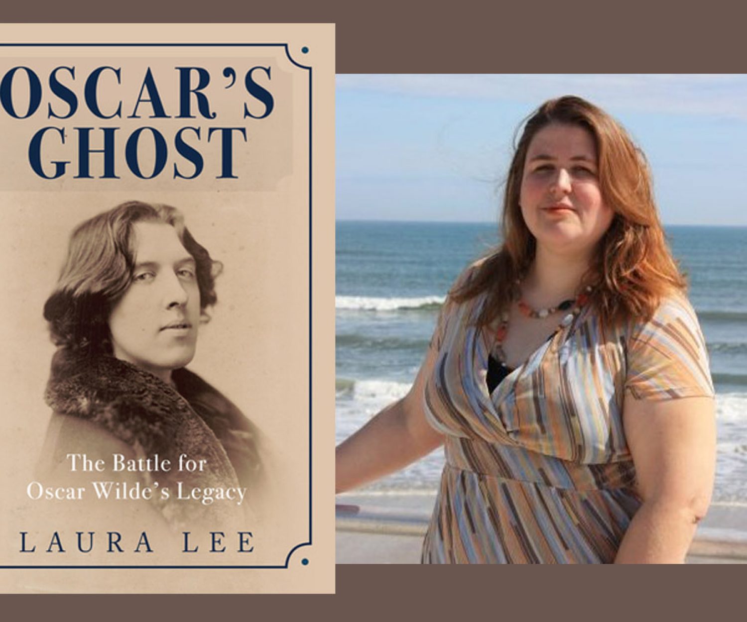 Oscar's Ghost: The Battle for Oscar Wilde's Legacy by Laura Lee