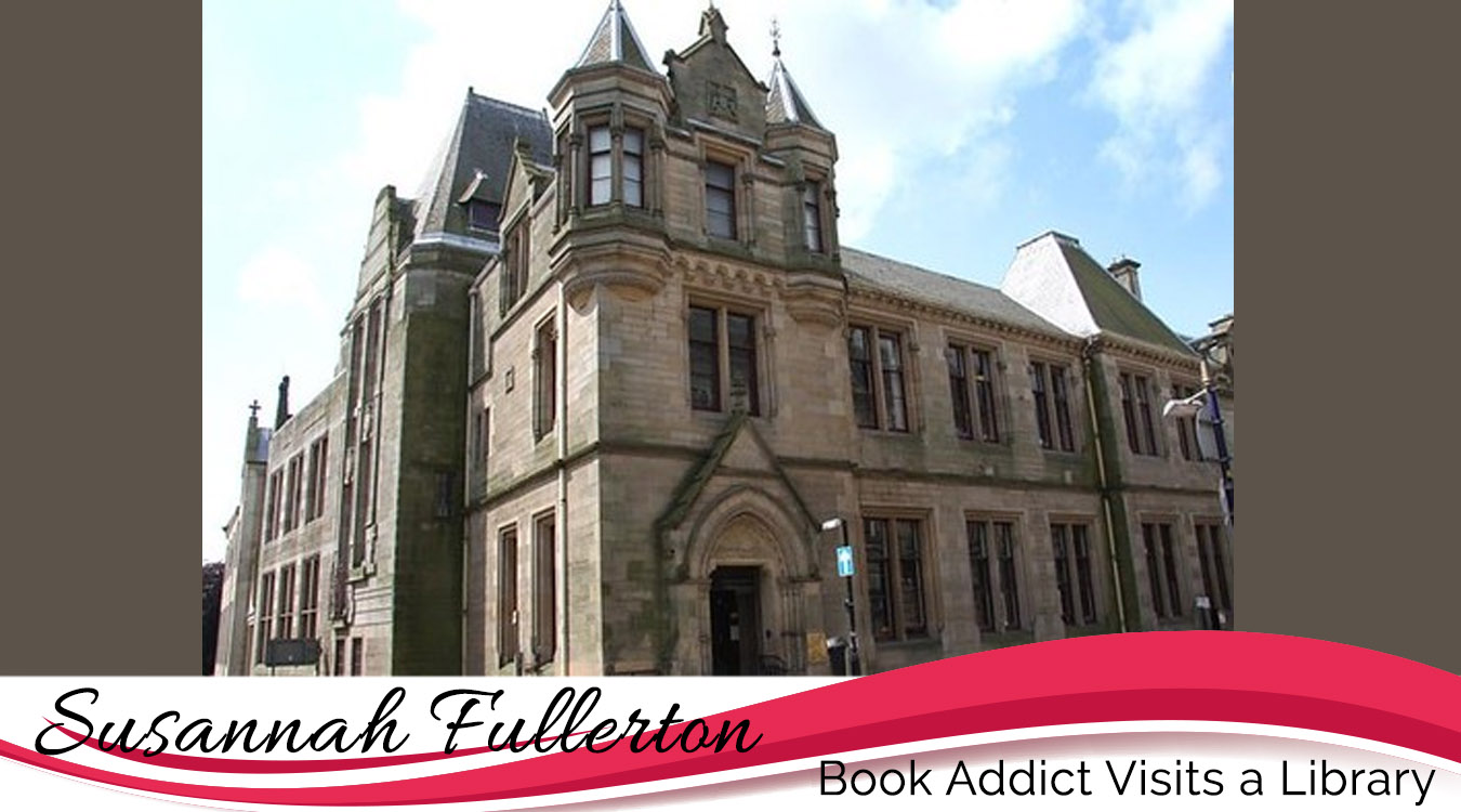 Book Addict Visits a Library - Dunfermline Carnegie Library - Susannah ...