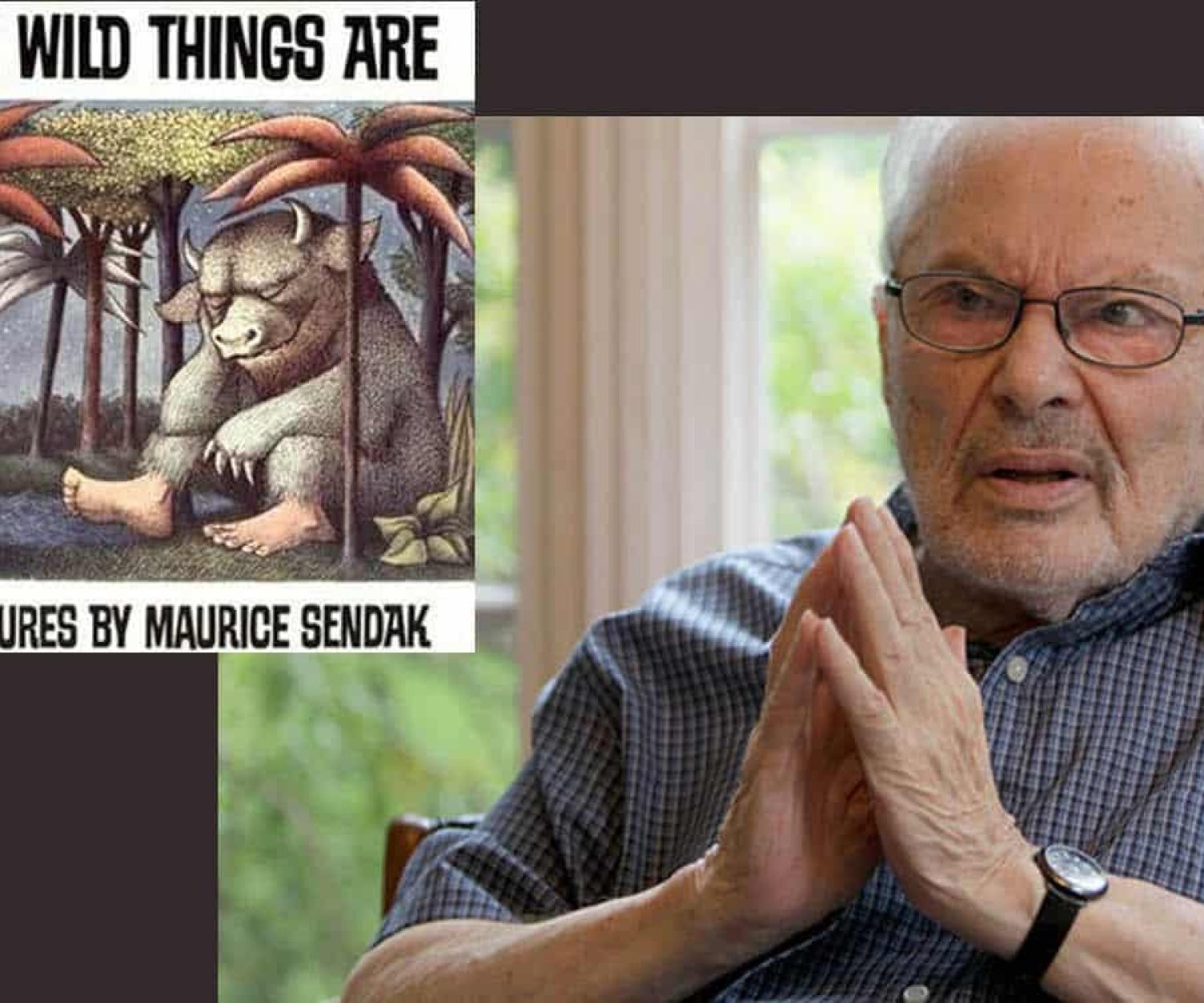 Maurice Sendak & Where the Wild Things Are