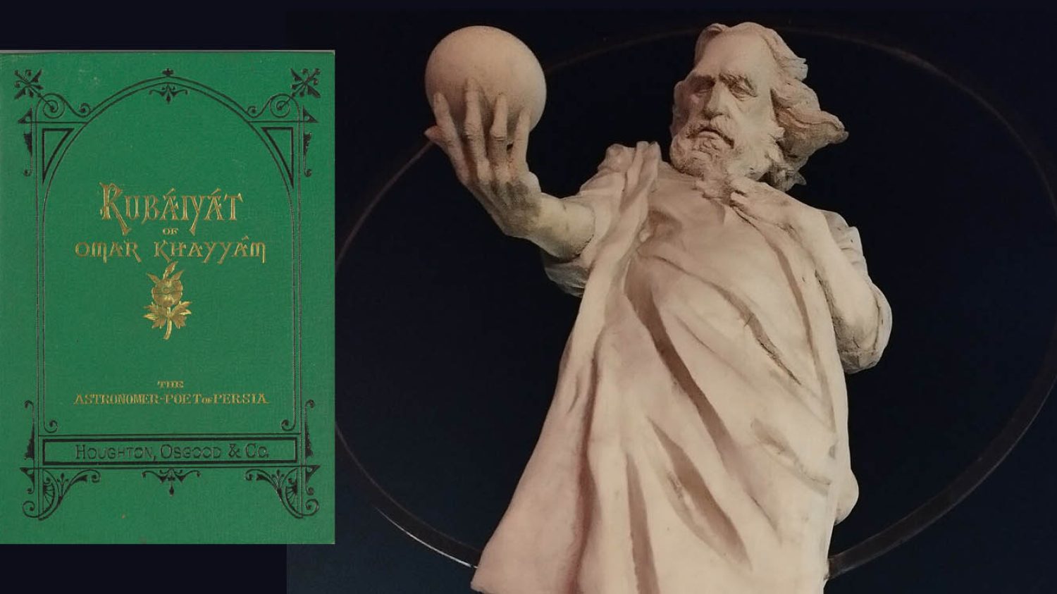 The Rubáiyát of Omar Khayyám & Statue of Khayyam in Mashhad