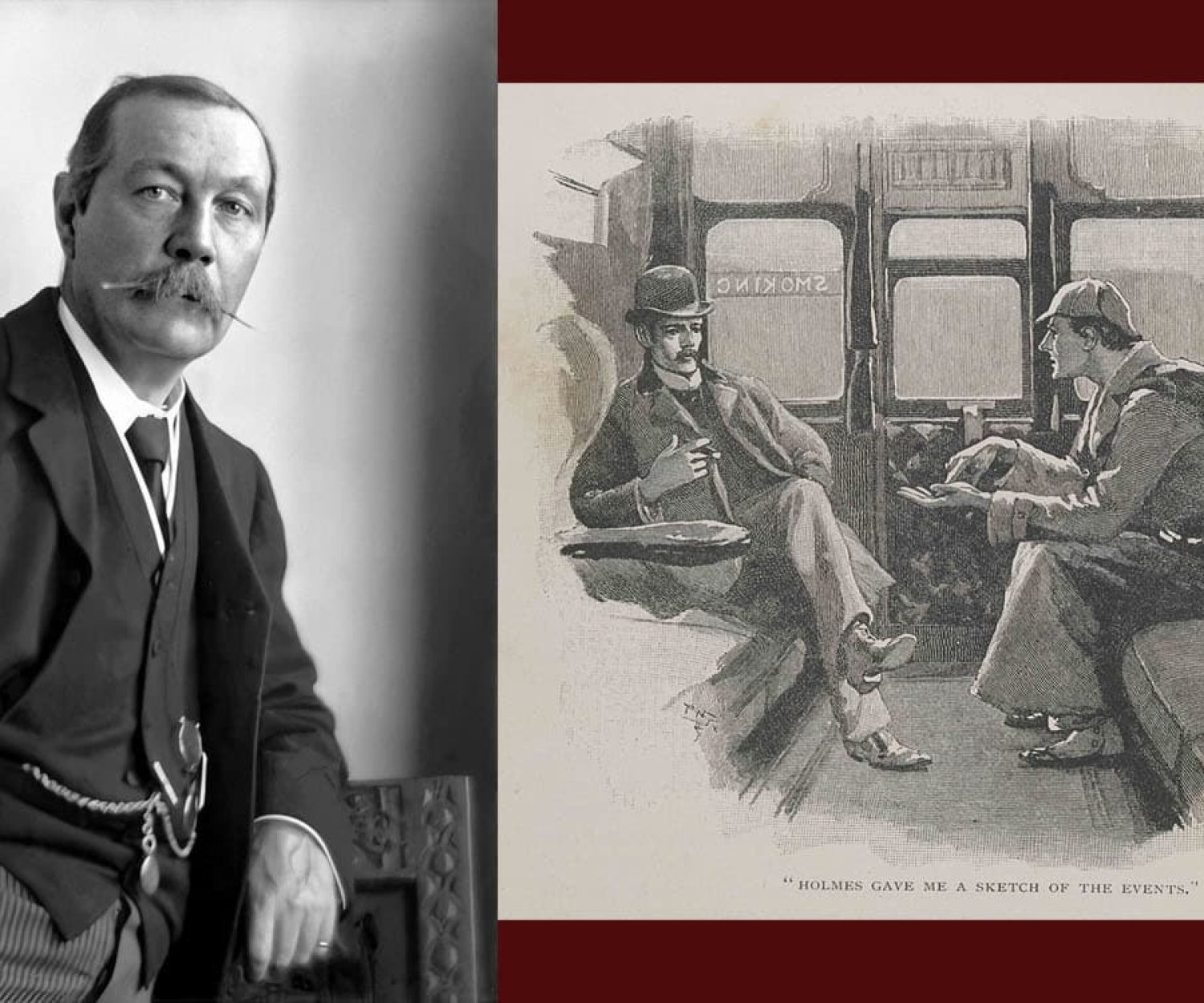 Arthur Conan Doyle, Sherlock Holmes and Doctor Watson