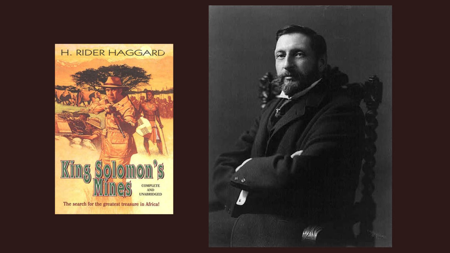 Henry Rider Haggard & King Solomon's Mines