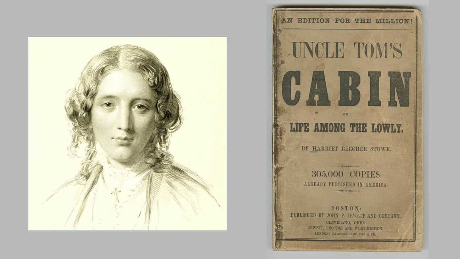 Harriet Beecher Stowe & Uncle Tom's Cabin