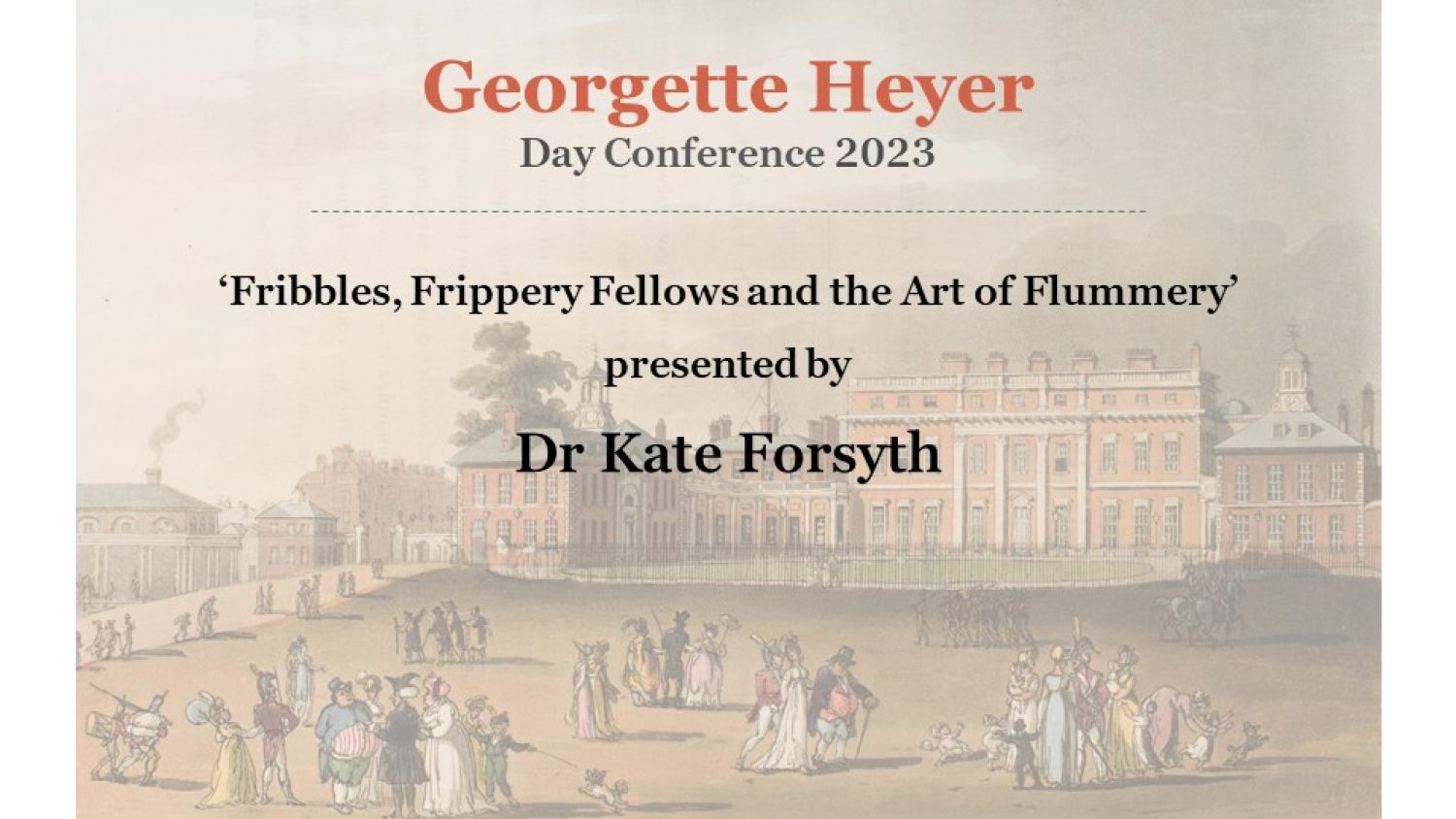 Georgette Heyer Conference 2023