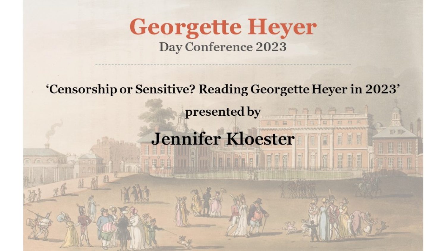Georgette Heyer Conference 2023