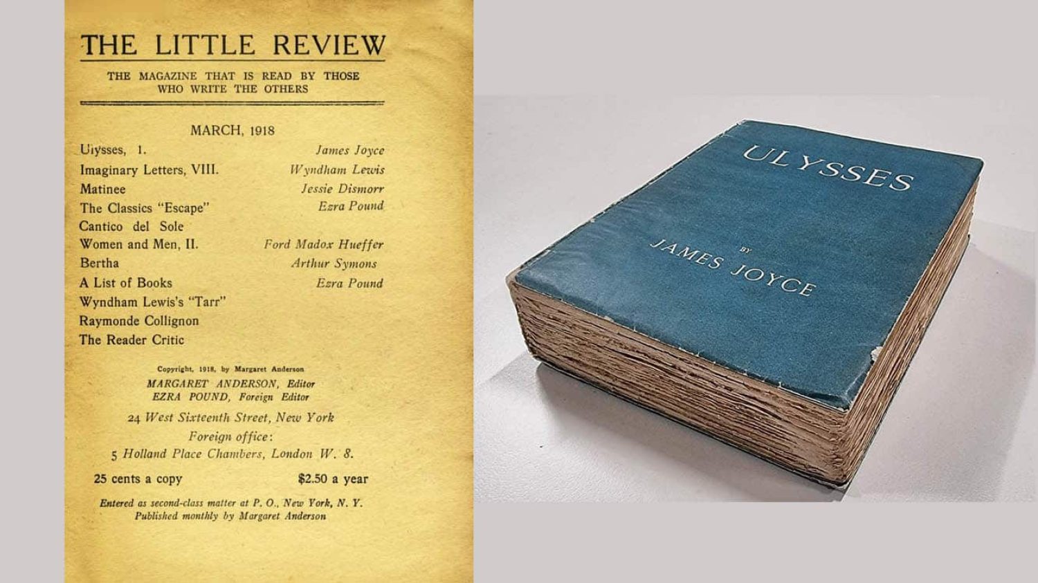 The Little Review serialised Ulysses from 1918