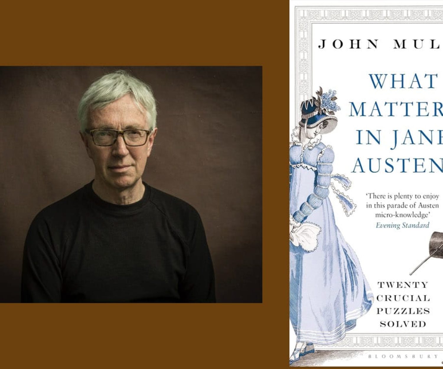 What Matters in Jane Austen?: Twenty crucial puzzles solved by John Mullan