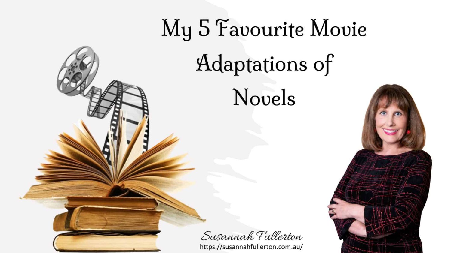 5 Favourite Movie Adaptations