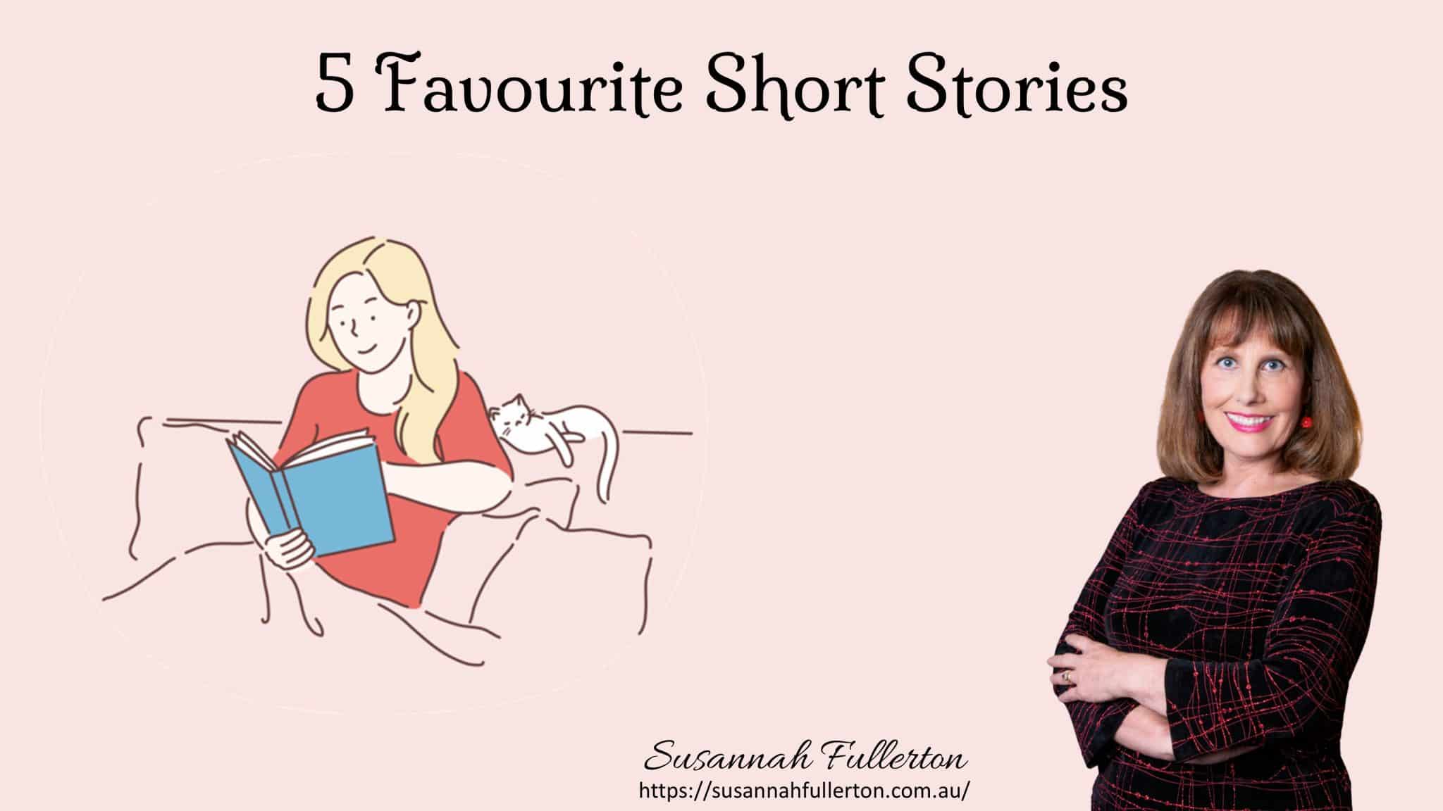 5 Favourite short stories