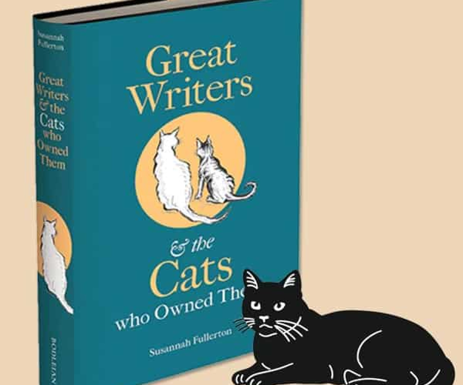 Great Writers & the Cats who Owned Them by Susannah Fullerton