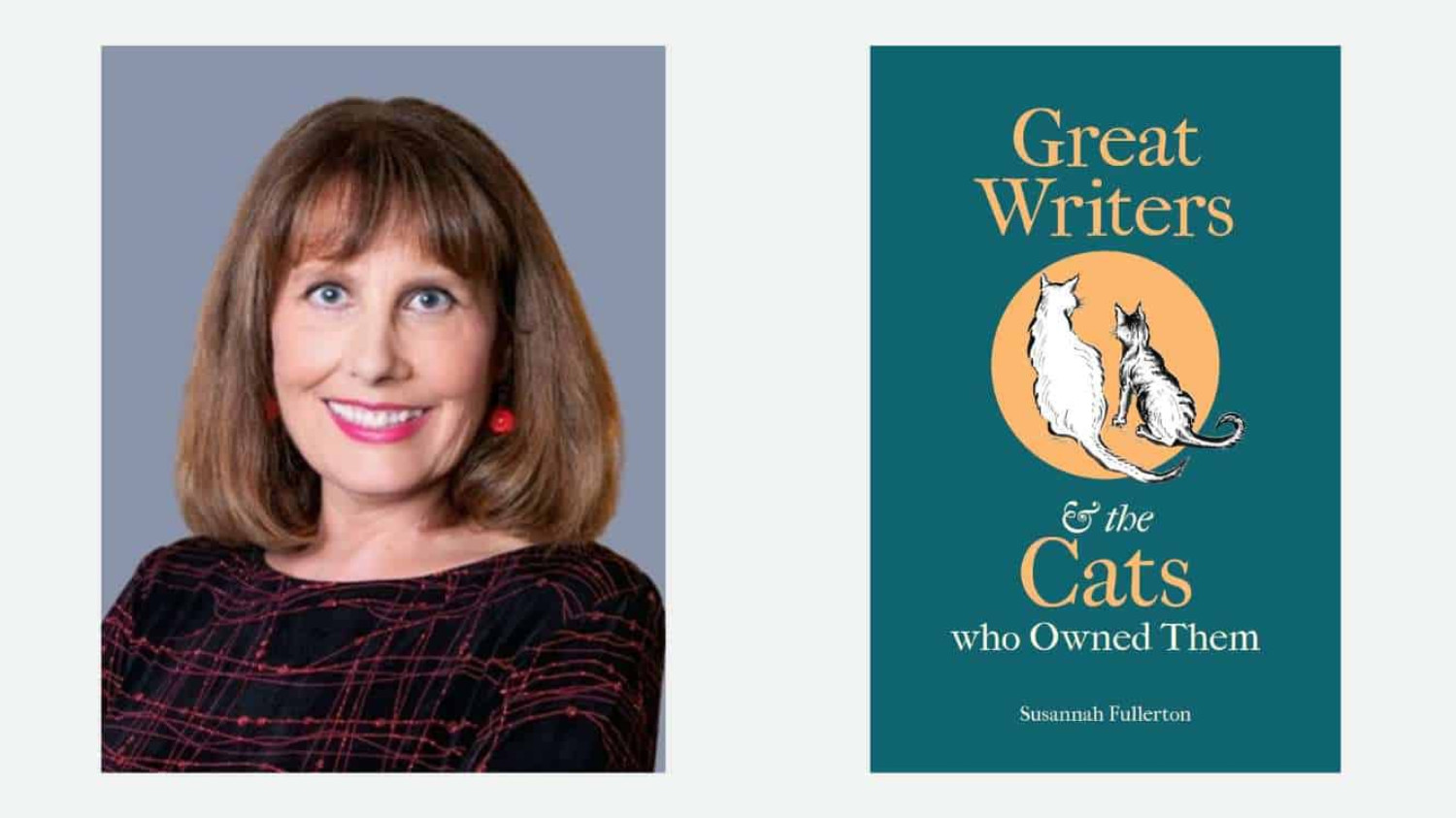 Great Writers & the Cats Who Owned Them, by Susannah Fullerton