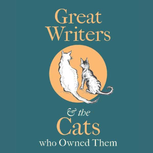 Great Writers and the Cats who Owned Them